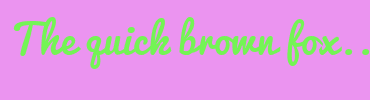 Image with Font Color 74F455 and Background Color EB94F0
